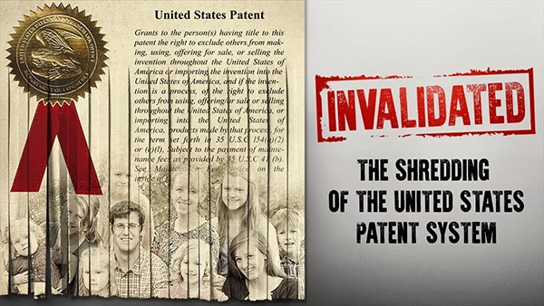 Movie_Invalidated_The Shredding of the US Patent System