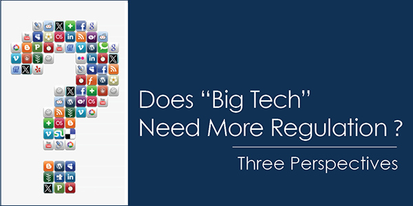 Does Big Tech Need More Regulation Header